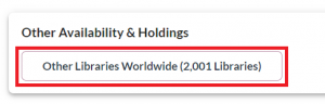 Other Availability and Holdings Section with a dropdown menu showing the Other Libraries Worldwide link