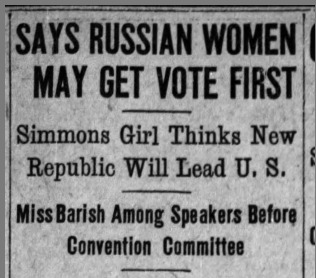 "Says Russian Women Might Get Vote First"